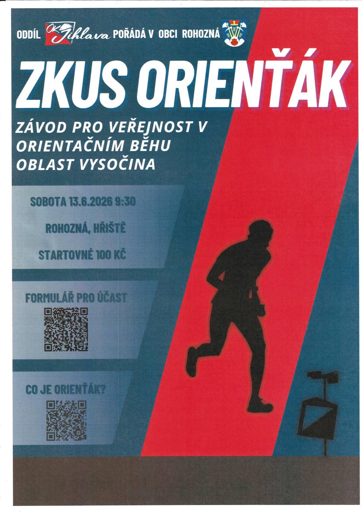 Přehled akcí, které se uskuteční v sobotu 13. června 2026 u víceúčelového centra: 9,00 - 14,00 hodin - Závod oblastního žebříčku v orientačním běhu - střední trať (přijďte se podívat nebo i zastoutěžit) od 16,30 hodin - fotbalový zápas mezi SK Rohozná a Stonařov B (přijďte podpořit naše hráče) Po fotbalovém utkání jste srdečně zváni na posezení s kytarou. Po dobu trvání všech akcí bude zajištěno občerstvení. Přijďte si příjemně užít sobotní den.🙂