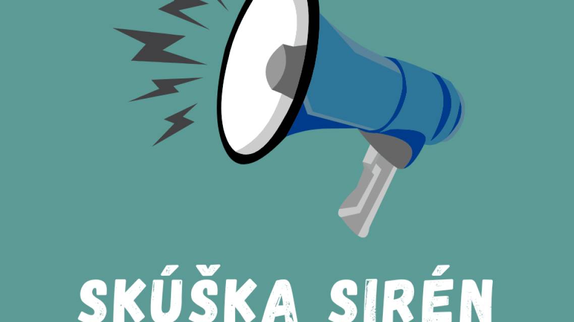 Oznamujeme občanom, že v piatok 12.6.2026 sa o 12.00 h uskutoční preskúšanie prevádzkyschopnosti systémov varovania - akustické preskúšanie sirén hlasitou skúškou.