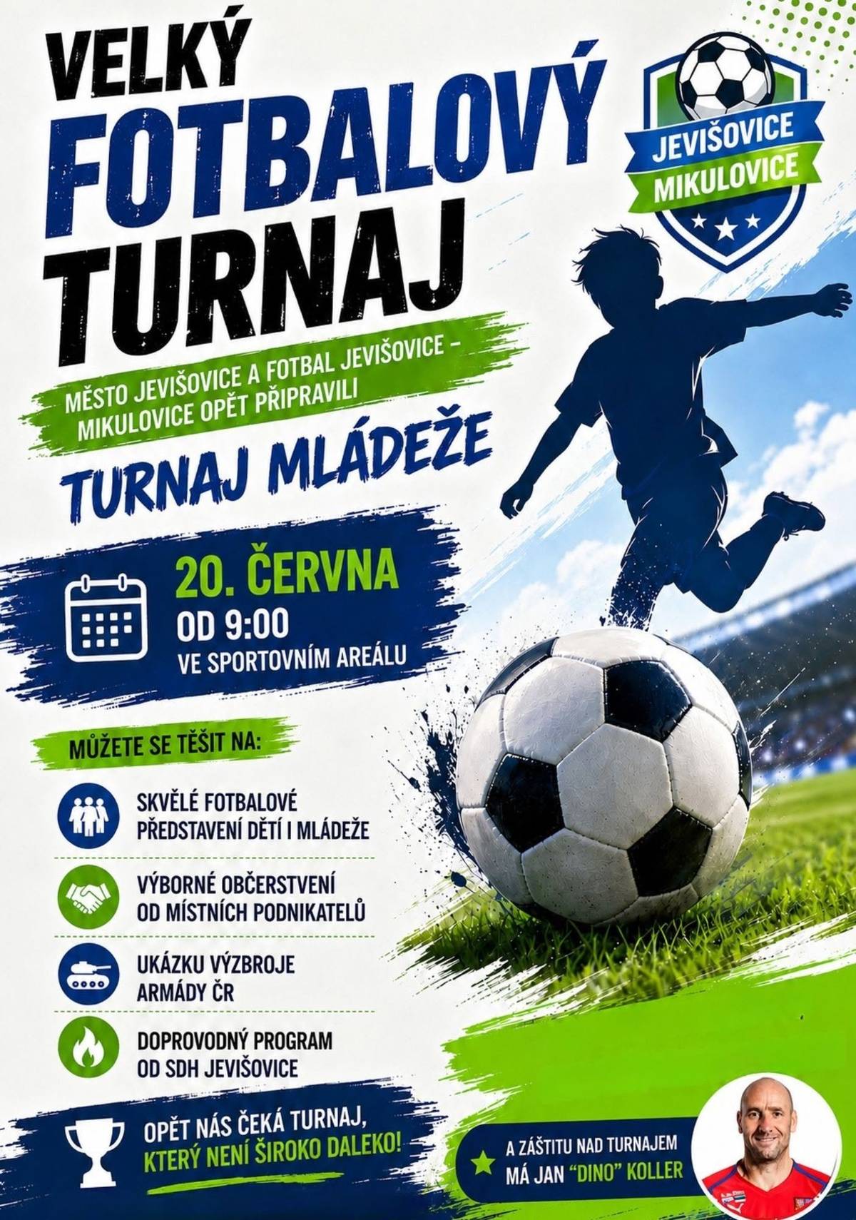 Každoroční fotbalový turnaj mládeže se opět vrací. Již od 9:00 ve sportovním areálu v Jevišovicích se můžete těšit na skvělé sportovní výkony mládeže. Chybět nesmí ani ukázky od Armády ČR a SDH Jevišovice. Občerstvení zajištěno. A přiletí i letka vrtulníků!   TĚŠÍME SE NA VÁS!