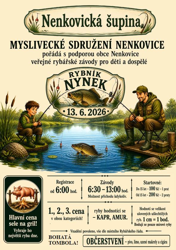 Myslivecké sdružení Nenkovice zve děti i dospělé na veřejné rybářské závody Nenkovická šupina, které se uskuteční v sobotu 13. června na rybníku Nyněk.    Registrace začíná od 6:00 hodin, samotné závody proběhnou od 6:30 do 13:00 hod. Soutěžit se bude o ceny, připravena je bohatá tombola a občerstve
