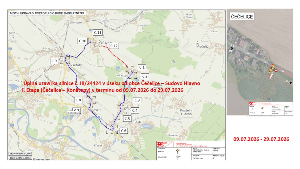 Úplná uzavírka silnice č. III/24424 v úseku od obce Čečelice – Sudovo Hlavno   I. Etapa (Čečelice – Konětopy) v termínu od 09.07.2026 do 29.07.2026