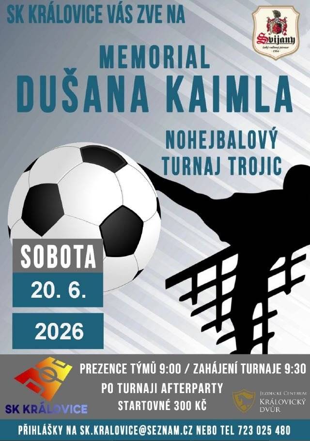 SK Královice zve na "Memorial Dušana Kaimla" - nohejbalový turnaj trojic, který se uskuteční v sobotu 20.06.2026.