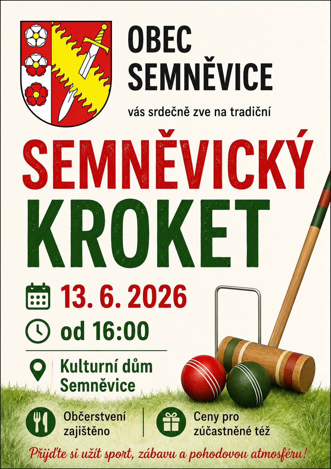 Obec Semněvice vás srdečně zve na semněvický kroket. Těšíme se na vaši účast.
