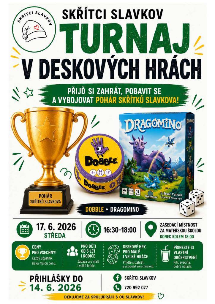 Skřítci Slavkov pořádají turnaj v deskových hrách ve středu 17.6.2026 od 16:30 do 18:00 hodin v zasedací místnosti za Mateřskou školou Slavkov.