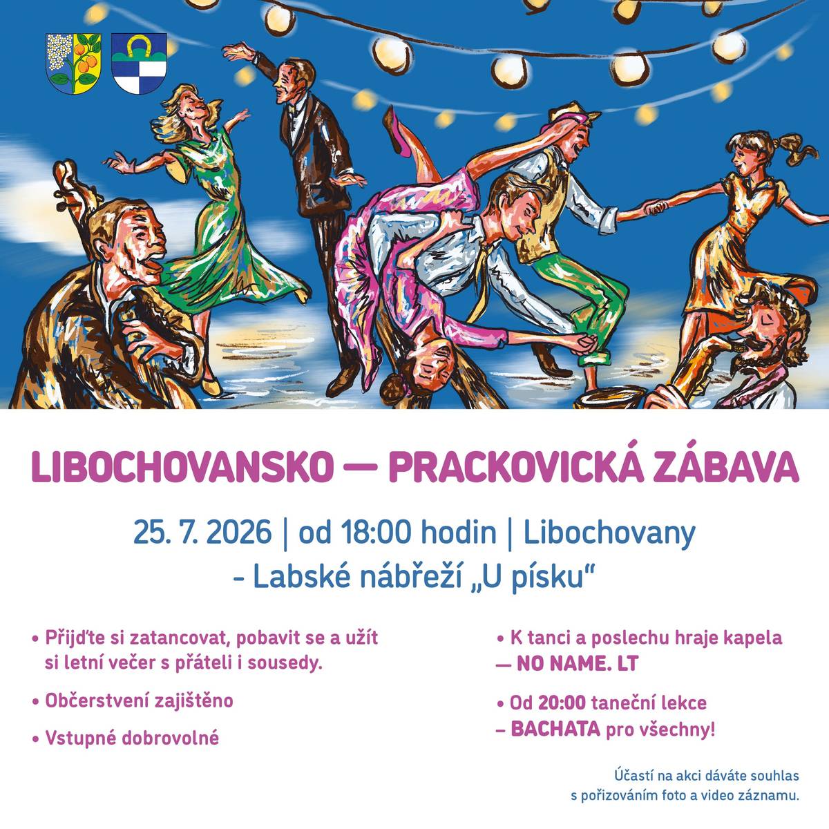 Libochovansko-prackovická zábava se koná v sobotu 25. 7. 2026 od 18:00 hodin v Libochovanech. Přijďte si zatancovat, pobavit se a užít si letní večer s přáteli i sousedy.