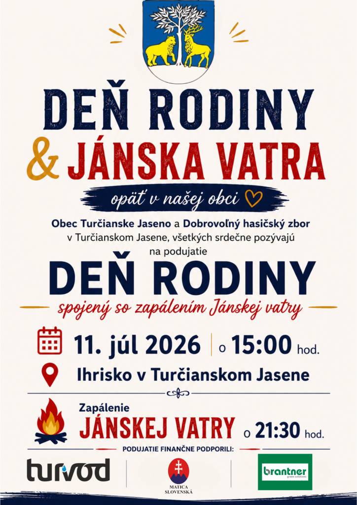 Obec Turčianske Jaseno a Dobrovoľný hasičský zbor Vás pozývajú na podujatie Deň rodiny, ktoré sa uskutoční 11. júla 2026 o 15:00 hodine na ihrisku.