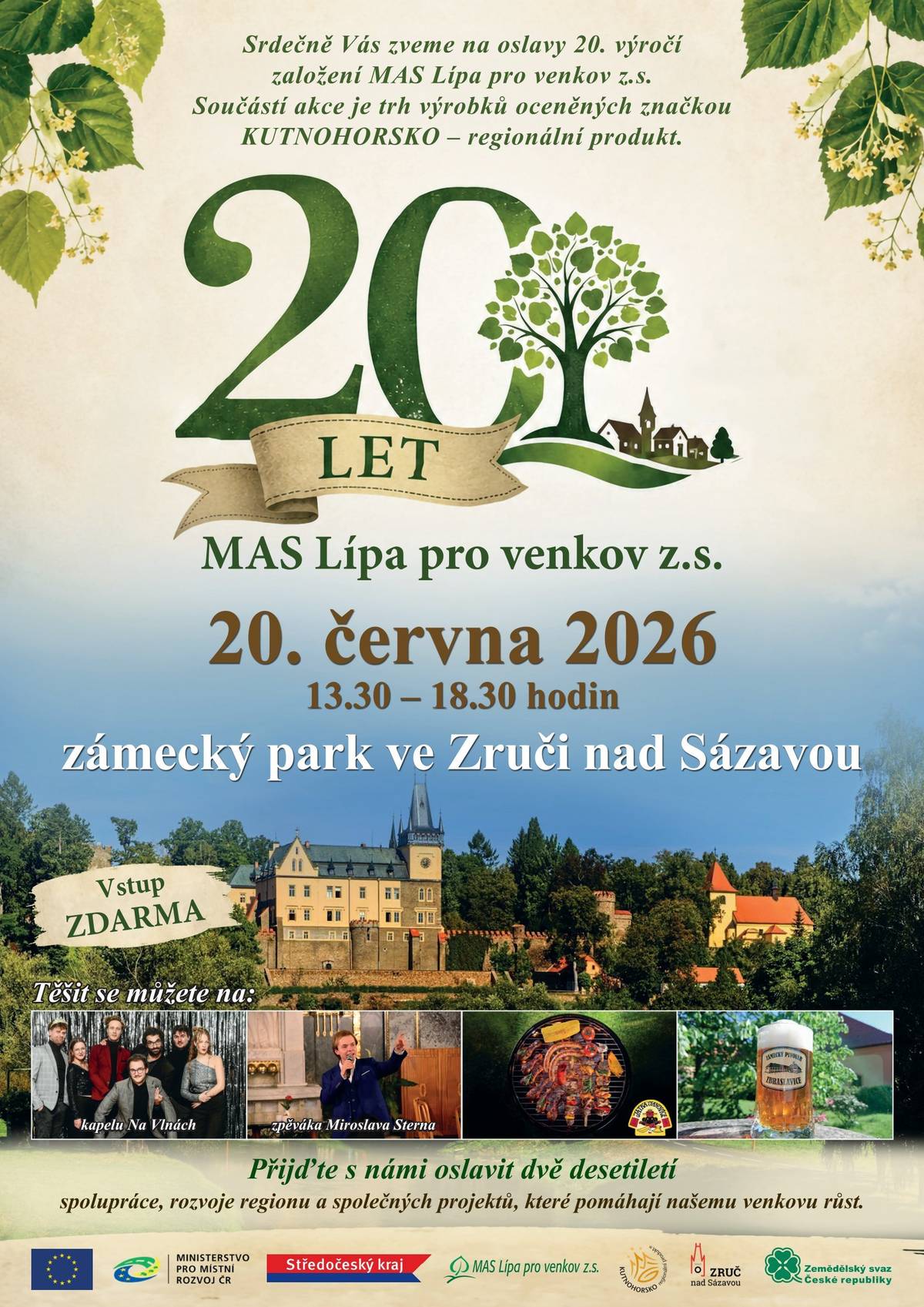 Zveme vás na oslavu 20. výročí založení MAS Lípa pro venkov do zámeckého parku. Sobota 20.6.2026 od 13.30 hodin. Vstup zdarma.