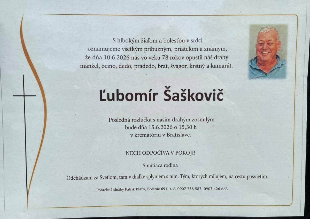 Náš bývalý spoluobčan nás navždy opustil 10.6.2026. Posledná rozlúčka so zosnulým bude 15.6.2026 v krematóriu v Bratislave o 15,30 hodine.