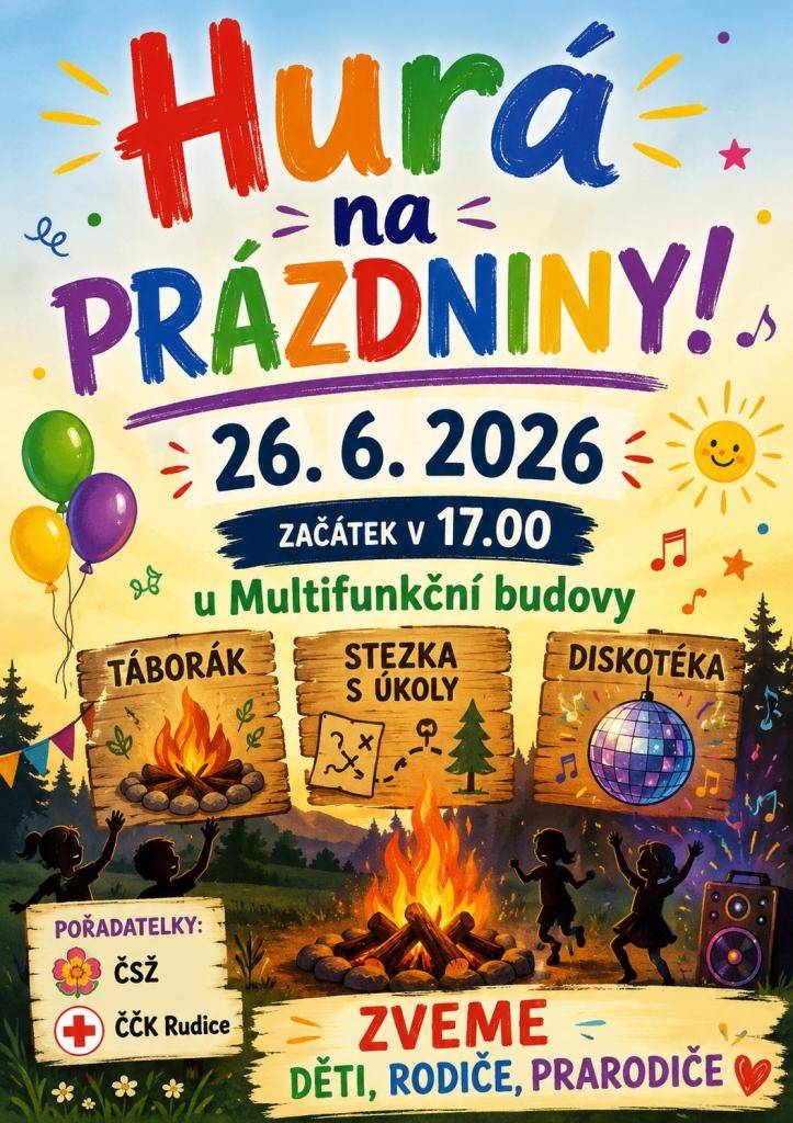 Akce za každého počasí pro celé Rudice. Pořádá ČSŽ, ČČK ve spolupráci s SDH Rudice.