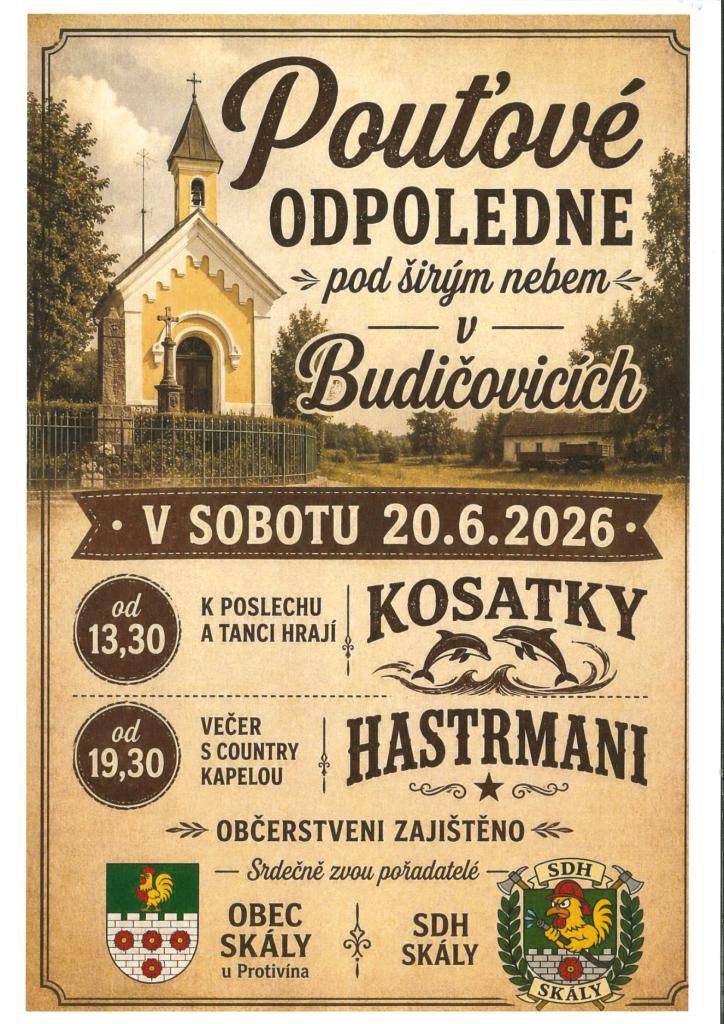Sousední obec Skály vás zve na Pouťové odpoledne pod širým nebem v Budičovicích.