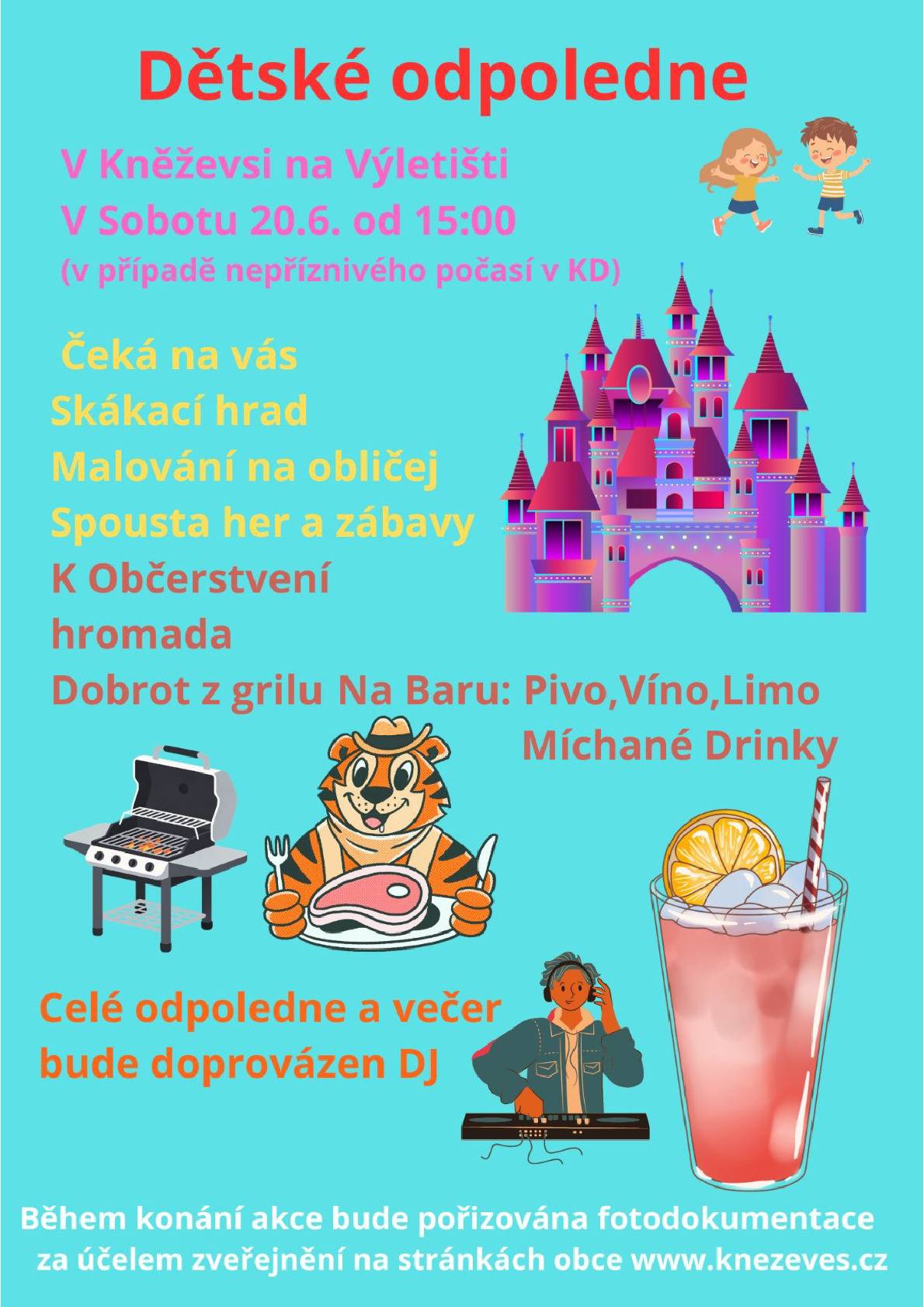 Srdečně vás zveme na Dětské odpoledne, které se uskuteční v sobotu 20. 6. 2026 od 15:00 na Výletišti v Kněževsi. V případě nepříznivého počasí se akce přesune do kulturního domu. Těšit se můžete na skákací hrad, malování na obličej, spoustu her a zábavy. Připraveno bude také bohaté občerstvení. Celým odpolednem vás bude provázet DJ.