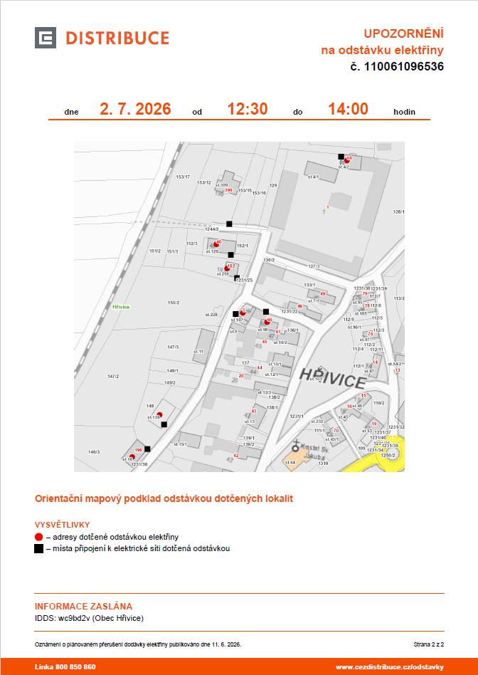 Dne 2. 7. 2026 od 12:30 do 14:00 hodin je plánovaná odstávka v obci Hřivice.
