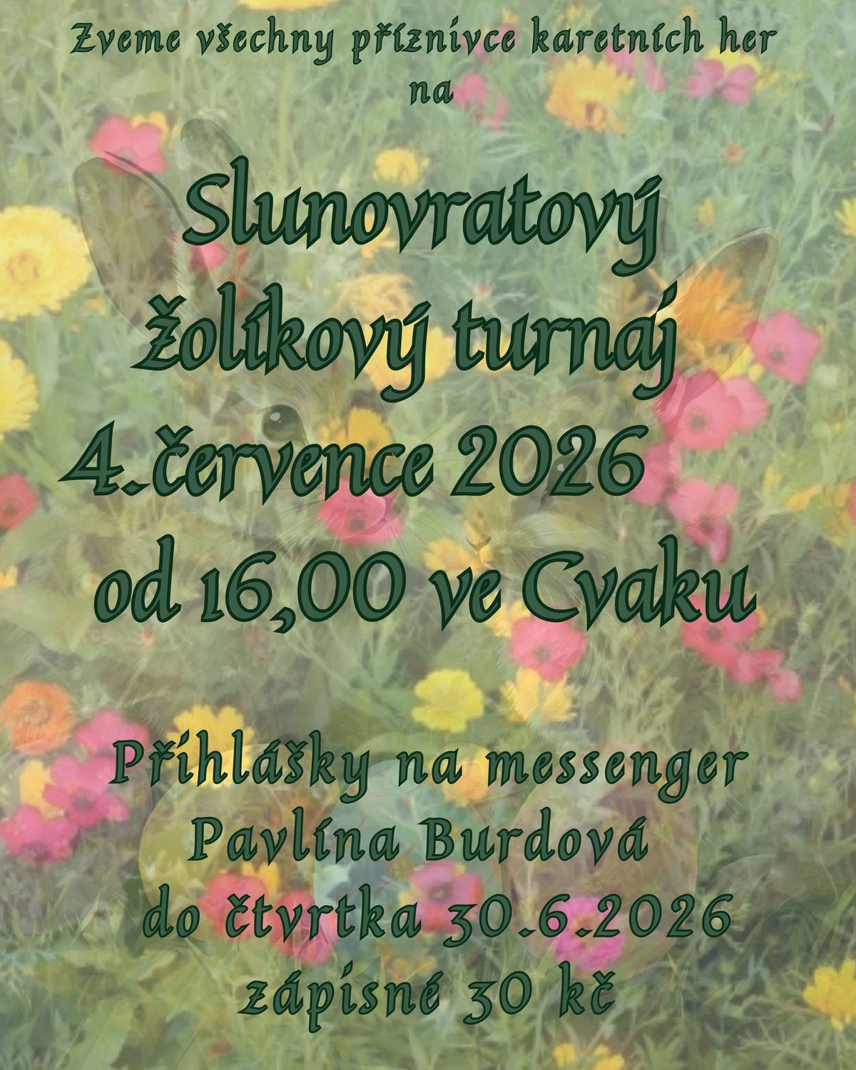 Zveme všechny na žolíkový turnaj, který se uskuteční 4. července 2026 od 16:00 hodin ve CVAKU. ! Ve zpravodaji je uvedeno již neaktuální datum. !