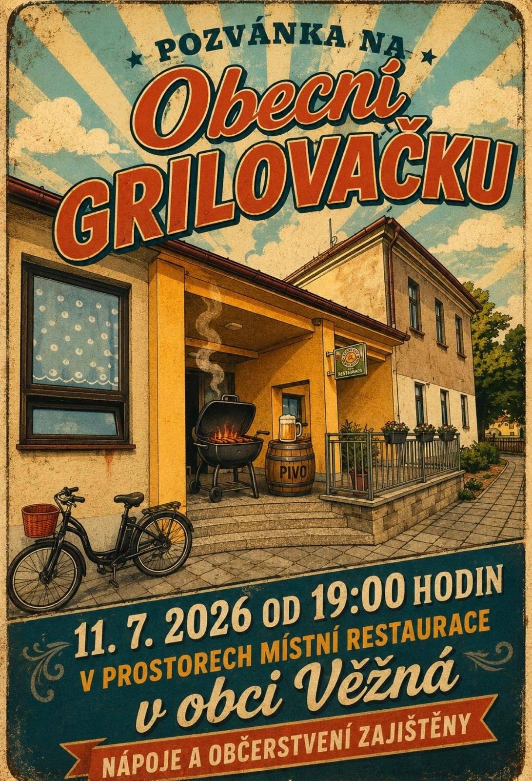 V sobotu 11. 7. 2026 se v naší hospodě uskuteční obecní grilovačka. Akce započne od 19:00 hodin. Všichni jsou srdečně zváni!