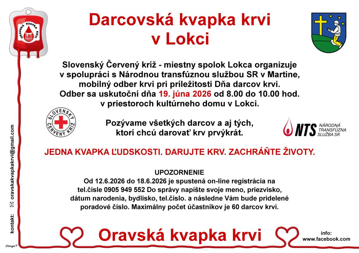 Slovenský Červený kríž v spolupráci s Obcou Lokca organizuje mobilný odber krvi v Lokci pri príležitosti Dňa darcov krvi. Odber prebehne 19. júna 2026 od 8:00 do 10:00 hod. v kultúrnom dome.