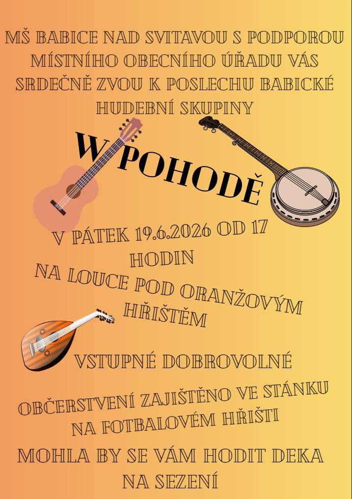 Pátek 16.6.2026 od 17:00 hod. louka pod "Oranžovým hřištěm"