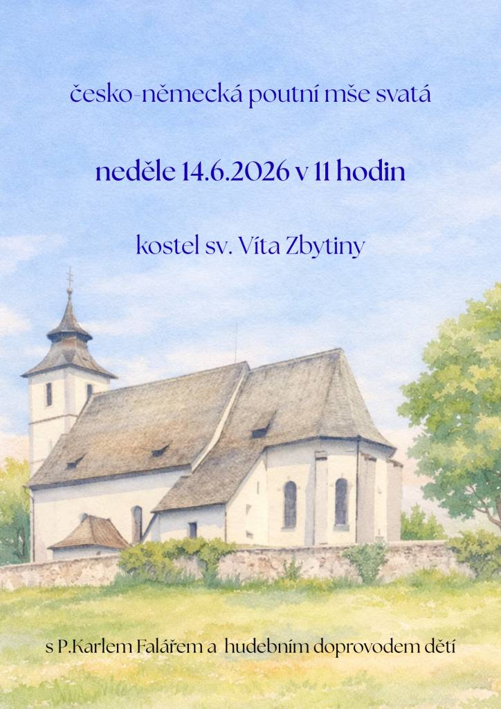 v neděli 14.6.2026 v 11:00 hodin v kostele Sv. Víta ve Zbytinách