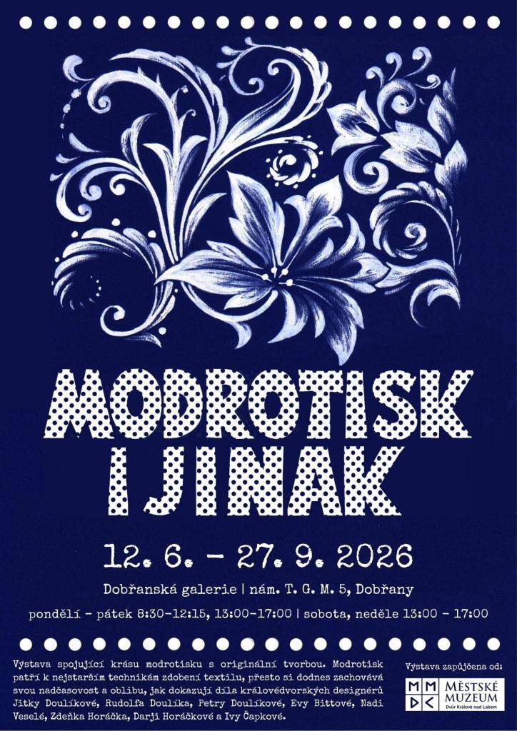 Krása modrotisku a originální tvorba.    Putovní výstava Městského muzea ve Dvoře Králové nad Labem.