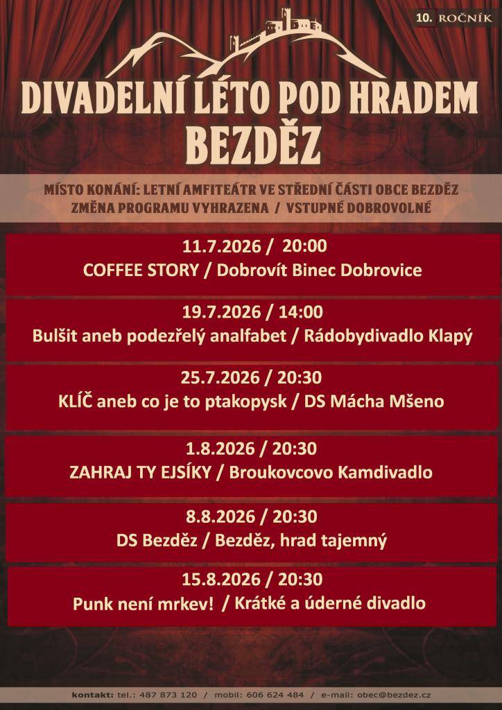 V obci Bezděz se letos uskuteční již desátý ročník Divadelního léta pod hradem Bezděz. Tady je jeho program.
