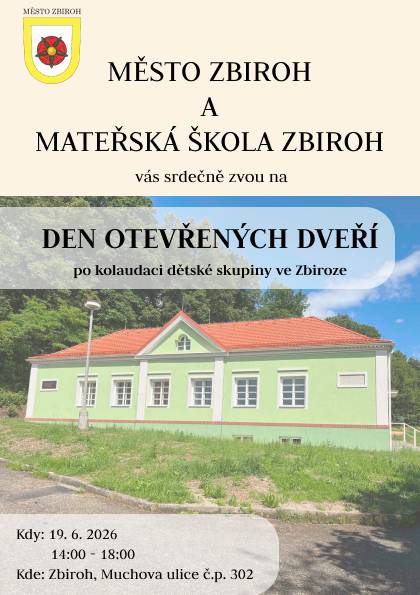 Město Zbiroh a Mateřská škola Zbiroh vás srdečně zvou na Den otevřených dveří po kolaudaci dětské skupiny. Akce se koná 19. června 2026 od 14:00 do 18:00 na Muchově ulici č.p. 302.