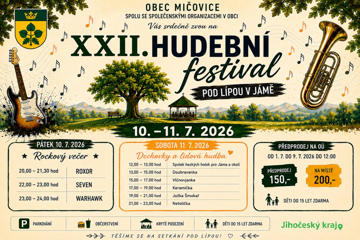 Obec Mičovice Vás srdečně zve ve dnech 10. - 11.7.2026 na XXII. Hudební festival Pod lípou v Jámě.