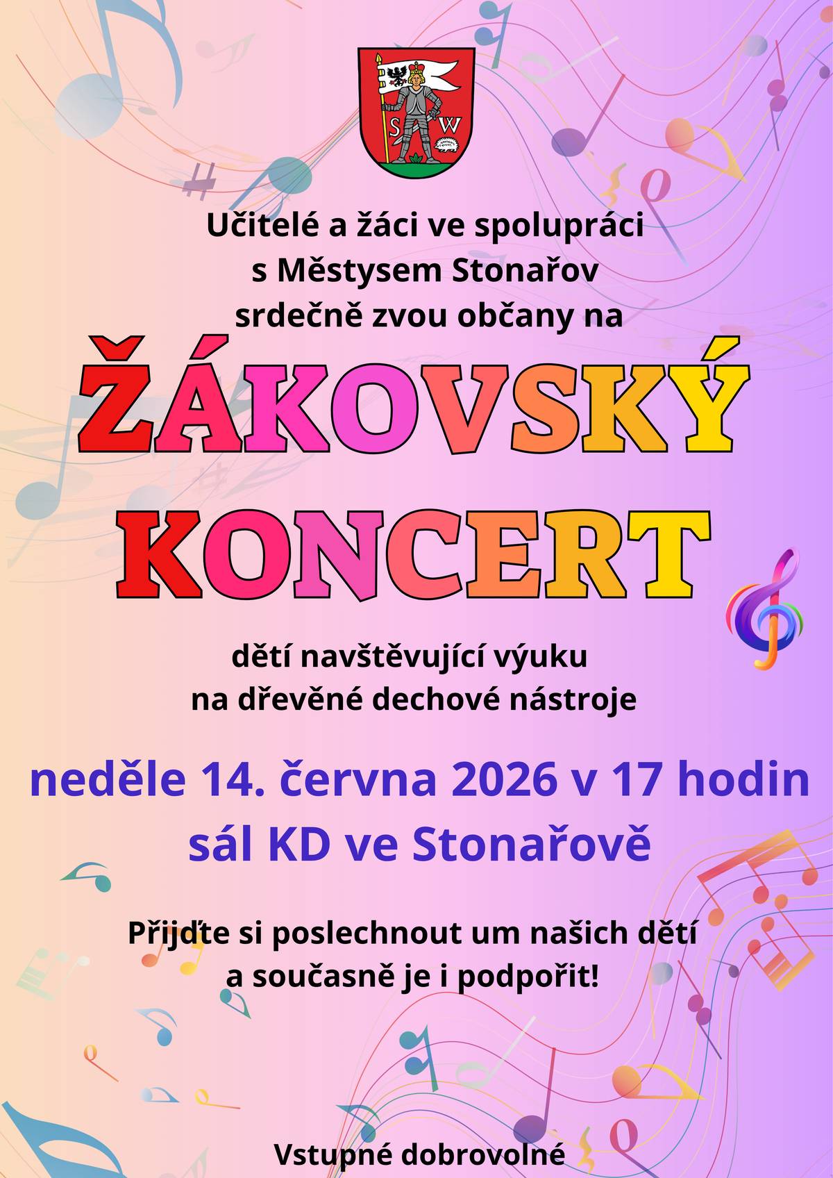 Učitelé ve spolupráci s Městysem Stonařov srdečně zvou občany na Žákovský koncert dětí navštěvujících výuku na dechové dřevěné nástroje. Žákovský koncert se uskuteční tuto neděli 14. června v 17 hodin v sále KD ve Stonařově.  Přijďte si poslechnout um našich dětí a současně je i podpořit!  Vstupné je dobrovolné