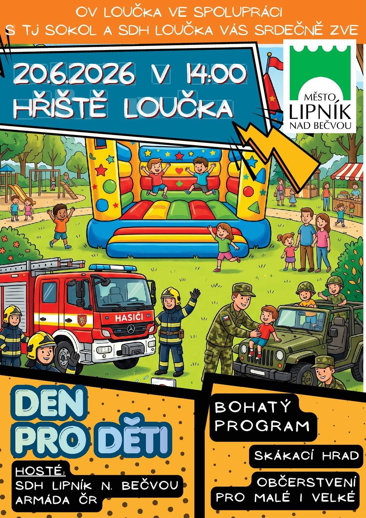 V sobotu 20. června od 14 hodin ožije hřiště Loučka Dnem pro děti. Na malé i velké návštěvníky čeká bohatý program, skákací hrad, ukázky techniky SDH Lipník nad Bečvou a Armády ČR i občerstvení.