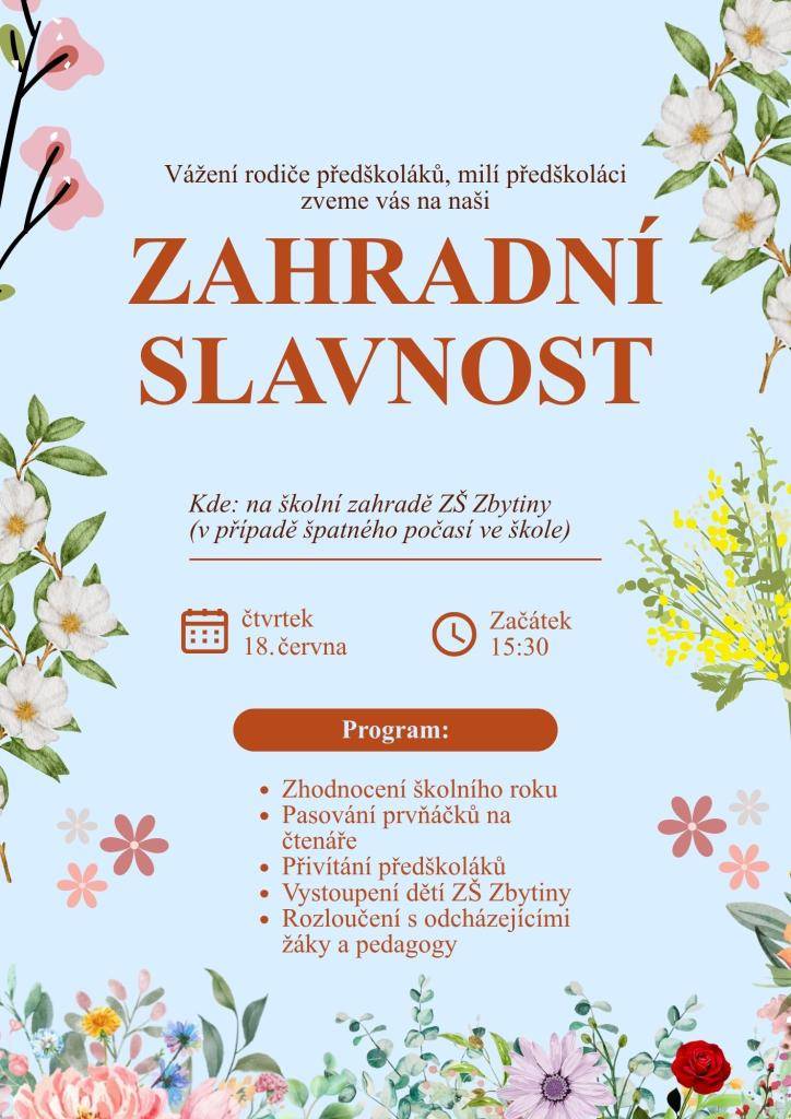 ZŠ Zbytiny zve všechny rodiče žáků, předškoláků a všechny přátele školy na tradiční zahradní slavnost