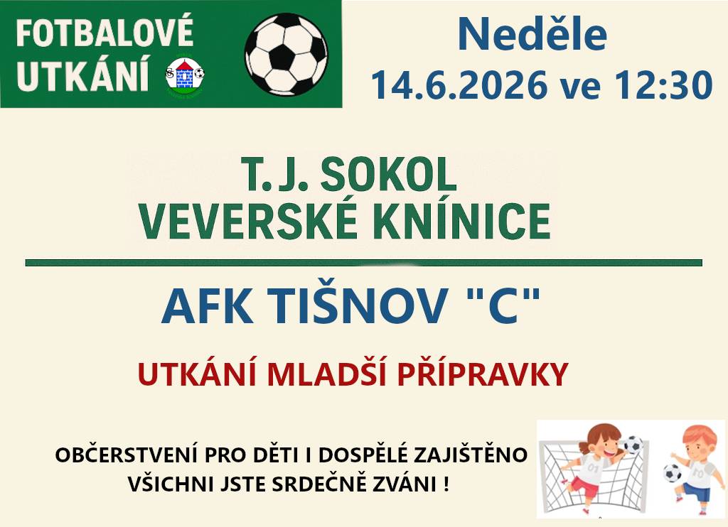 Fotbalové utkání - mladší přípravka    T.J. Sokol Veverské Knínice  -------------------------------  AFK Tišnov "C"