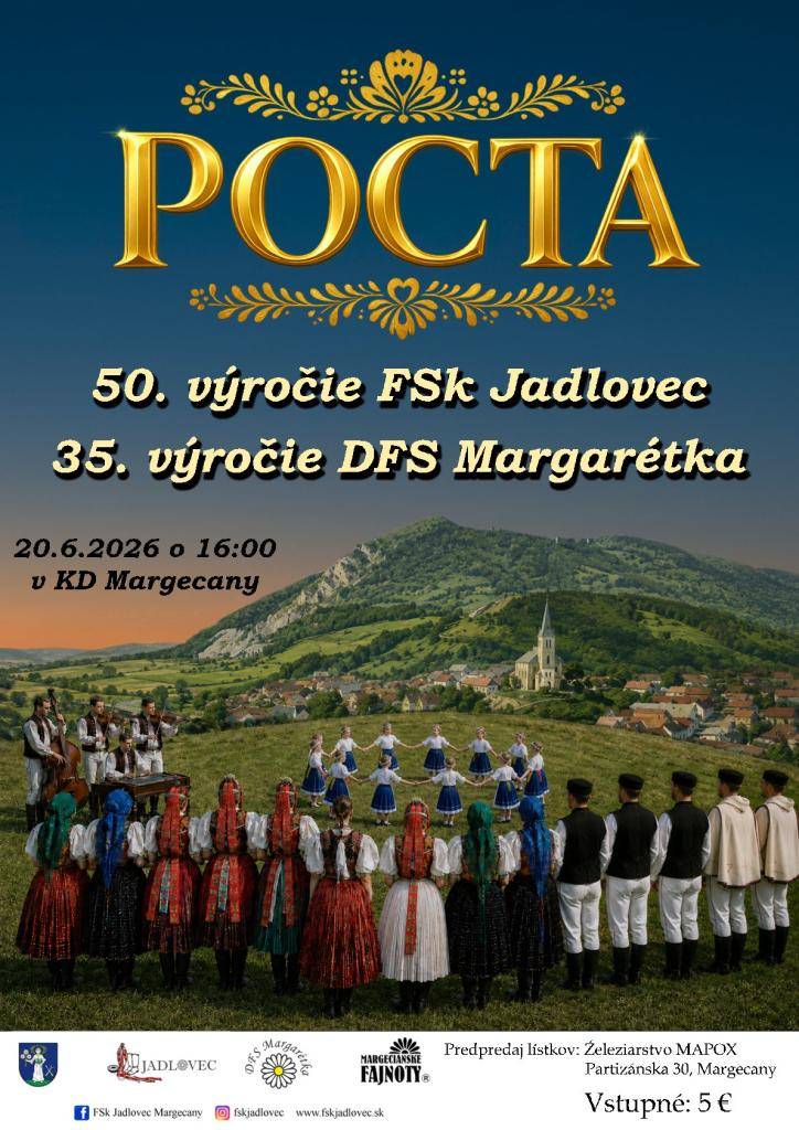 - pri príležitosti 50. výročia založenia skupiny Jadlovec a 35. výročia detského súboru Margaretka.