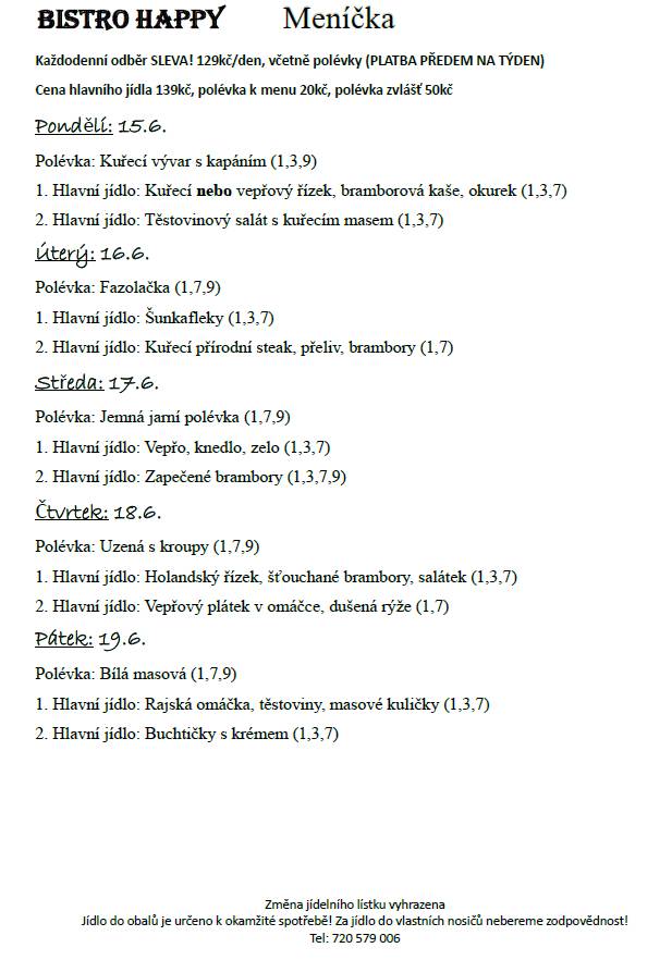 Vážení a milí spoluobčané, Happy Bistro vás zve na polední menu.