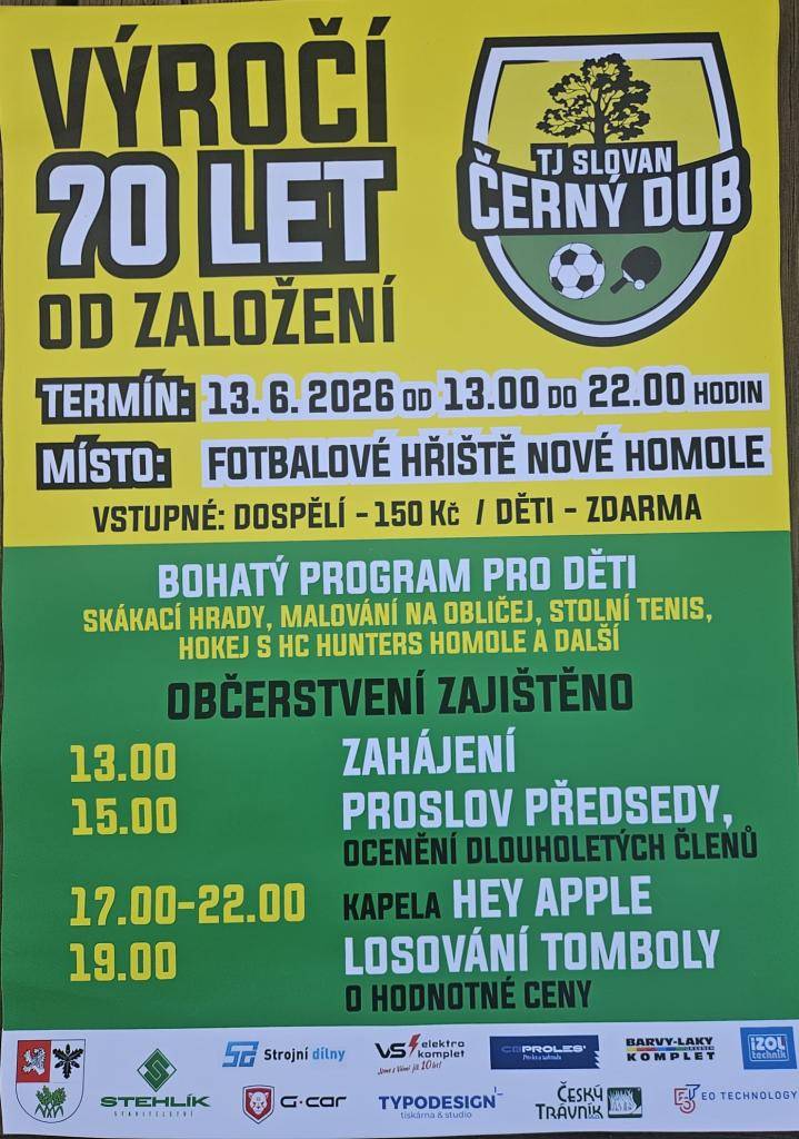 TJ Slovan pořádá oslavu 70. výročí od svého založení. Přijďte si užít den plný zábavy. Pro děti je připraven bohatý doprovodný program a chybět nebude ani občerstvení a další atrakce. Pokud ještě nemáte plány, přijďte 13. června 2026 od 13:00 do 22:00 na hřiště Nové Homole.