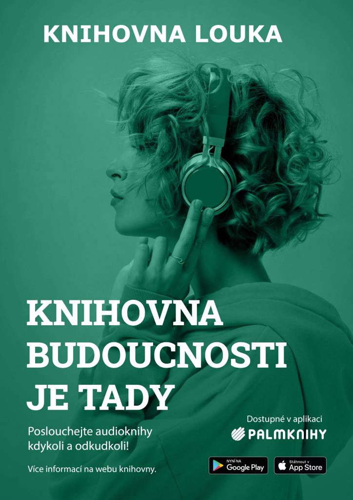 Obecní knihovna v Louce v rámci modernizace svých služeb zavedla vedle služby výpůjčky e-knih také novou supermoderní službu výpůjčky e-audioknih.