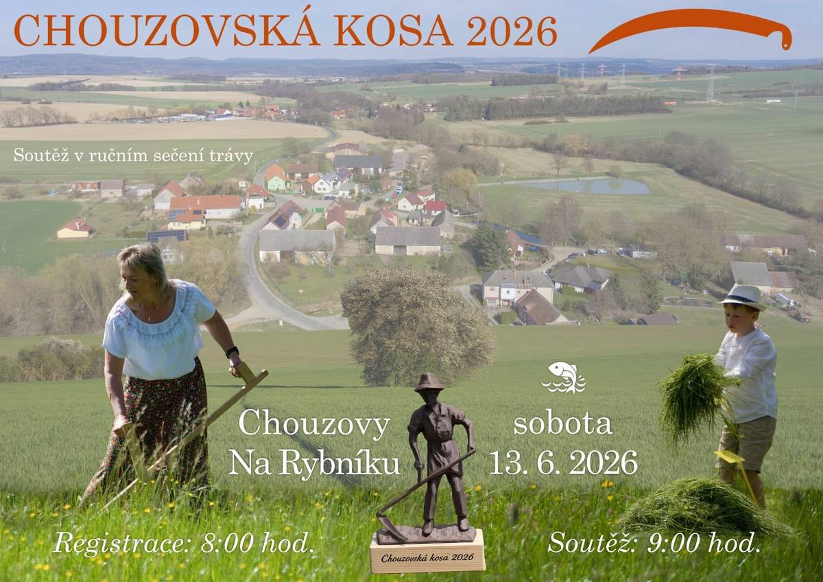 Zveme vás na další ročník tradiční soutěže v ručním sečení trávy s názvem Chouzovská kosa 2026. Akce se uskuteční tuto sobotu 13. června 2026 v Chouzovech – Na Rybníce. Zahájení soutěže proběhne v 9:00 hodin (registrace soutěžících od 8:00 hodin).   Přijďte podpořit soutěžící, připomenout si tradiční řemeslnou dovednost a užít si příjemné dopoledne v Chouzovech.