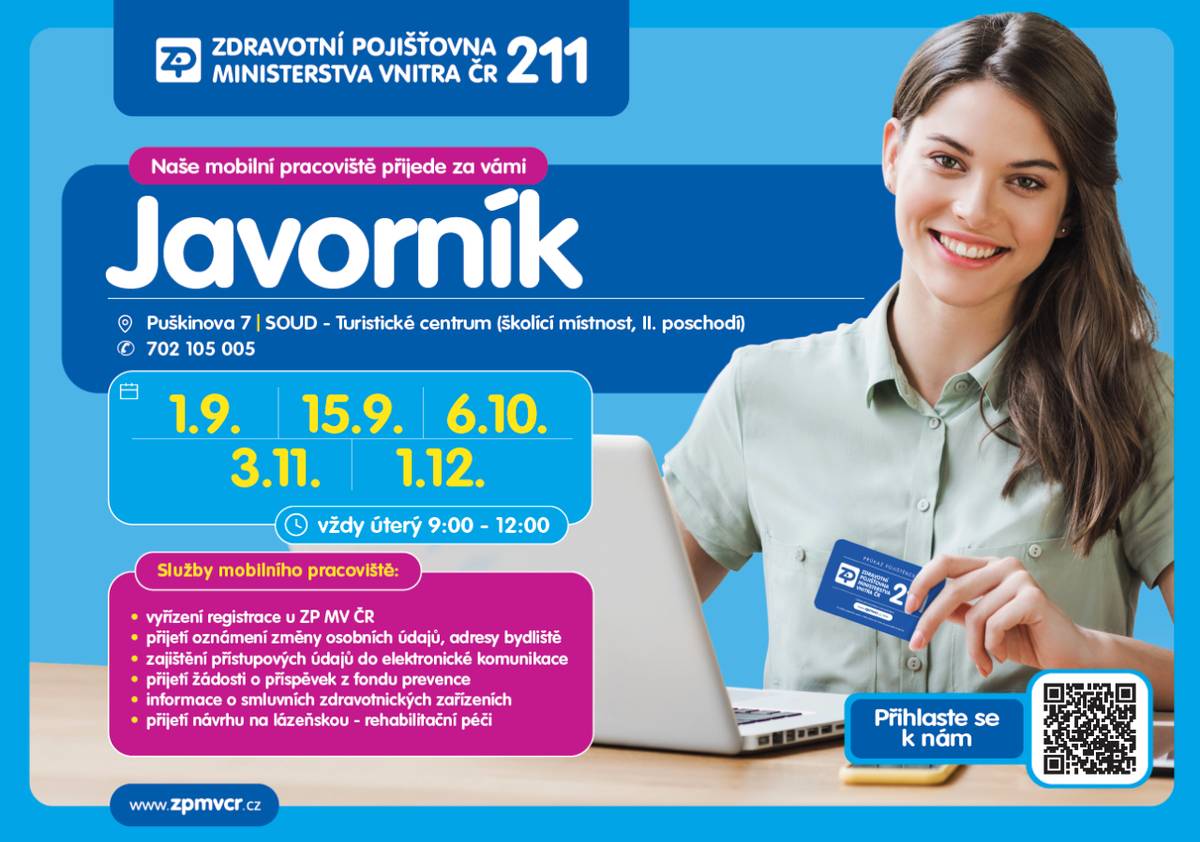Občané mohou i ve druhé polovině roku využít služby mobilního pracoviště Zdravotní pojišťovny Ministerstva vnitra ČR (211), které pravidelně navštěvuje Javorník. Pracoviště sídlí v budově SOUD – turistické centrum (Puškinova 7, II. poschodí) a je otevřeno vždy v úterý od 9:00 do 12:00 hodin.