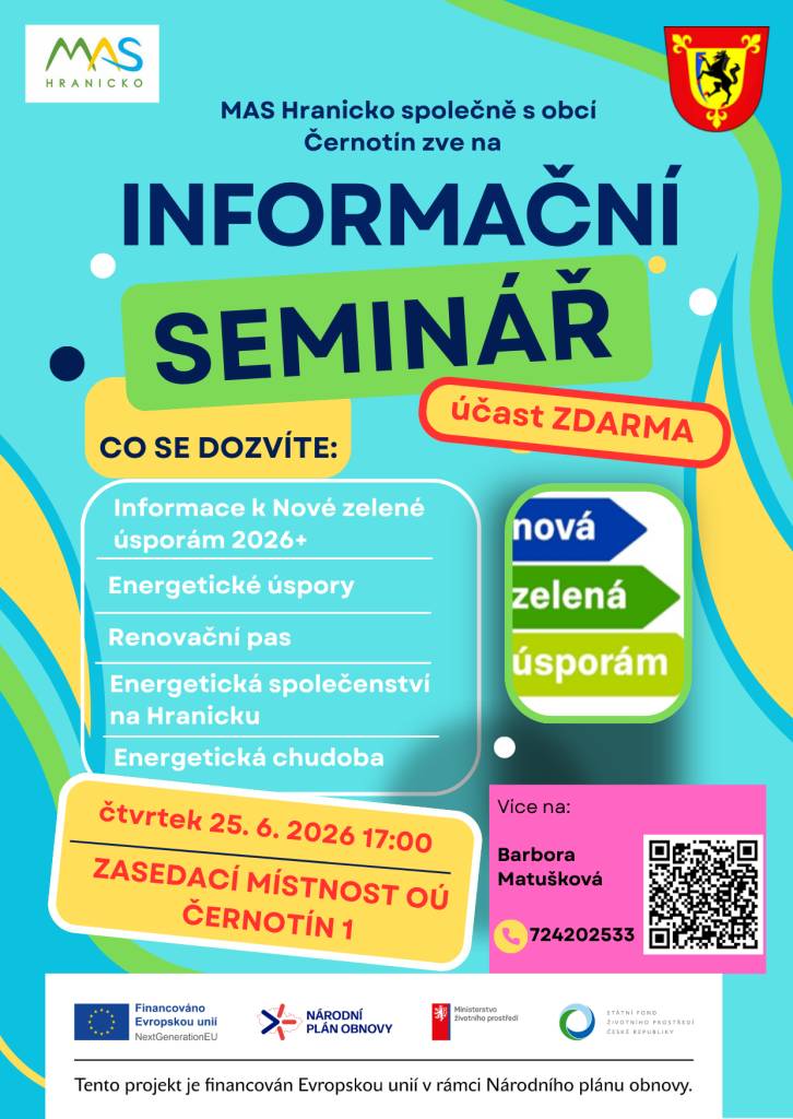 MAS Hranicko společně s obcí Černotín zve na informační seminář, který se bude konat ve čtvrtek 25. června 2026 od 17:00  hod. v zasedací místnosti OÚ, Černotín 1.