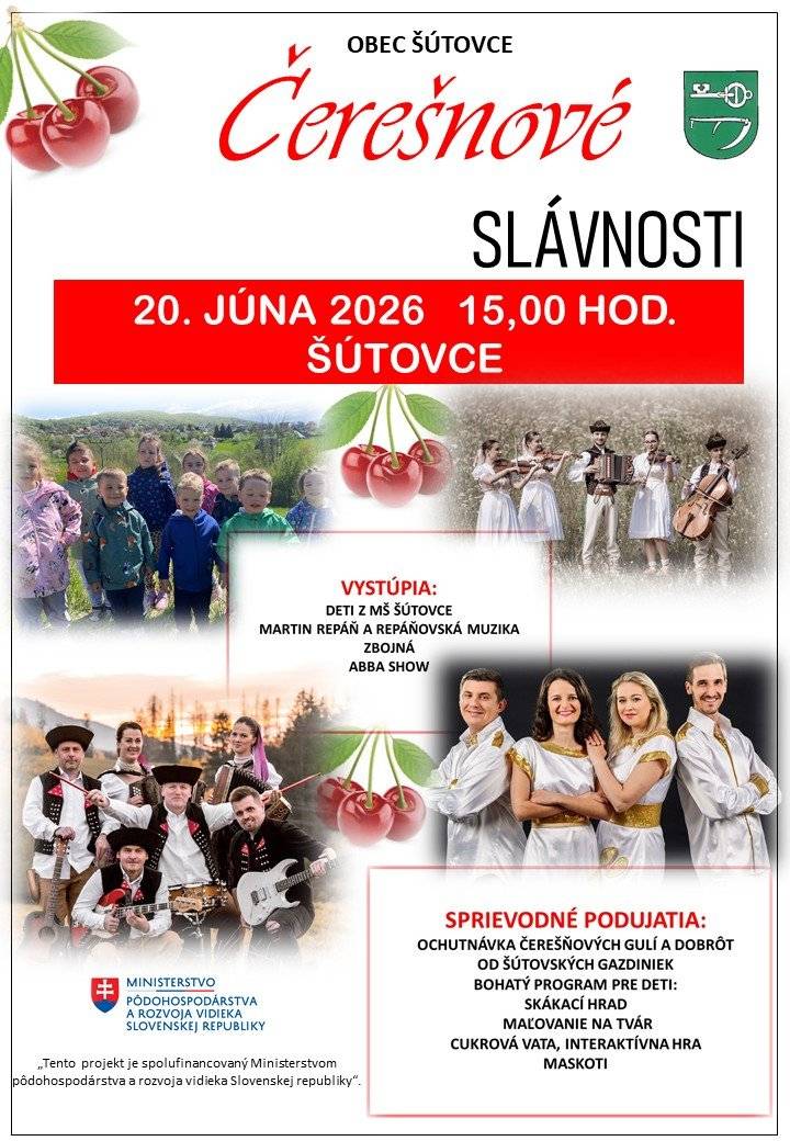 Obec Šútovce Vás s radosťou pozýva na tradičné Čerešňové slávnosti, ktoré sa uskutočnia v sobotu 20. júna 2026. Tento rok sa stretneme už na 12. ročníku tohto obľúbeného podujatia. Čaká Vás pestrý kultúrny program, chutné miestne špeciality, ukážky ľudových tradícií a príjemná atmosféra začínajúceho leta. Podujatie je ideálnou príležitosťou stretnúť sa, oddýchnuť si a užiť si deň plný dobrej nálady. Zoberte so sebou rodinu, priateľov či známych a príďte si vychutnať jedinečné čaro nášho podujatia, ktoré neodmysliteľne patrí k tomuto obdobiu. Tešíme sa na spoločné stretnutie a príjemne strávený deň v našej obci.