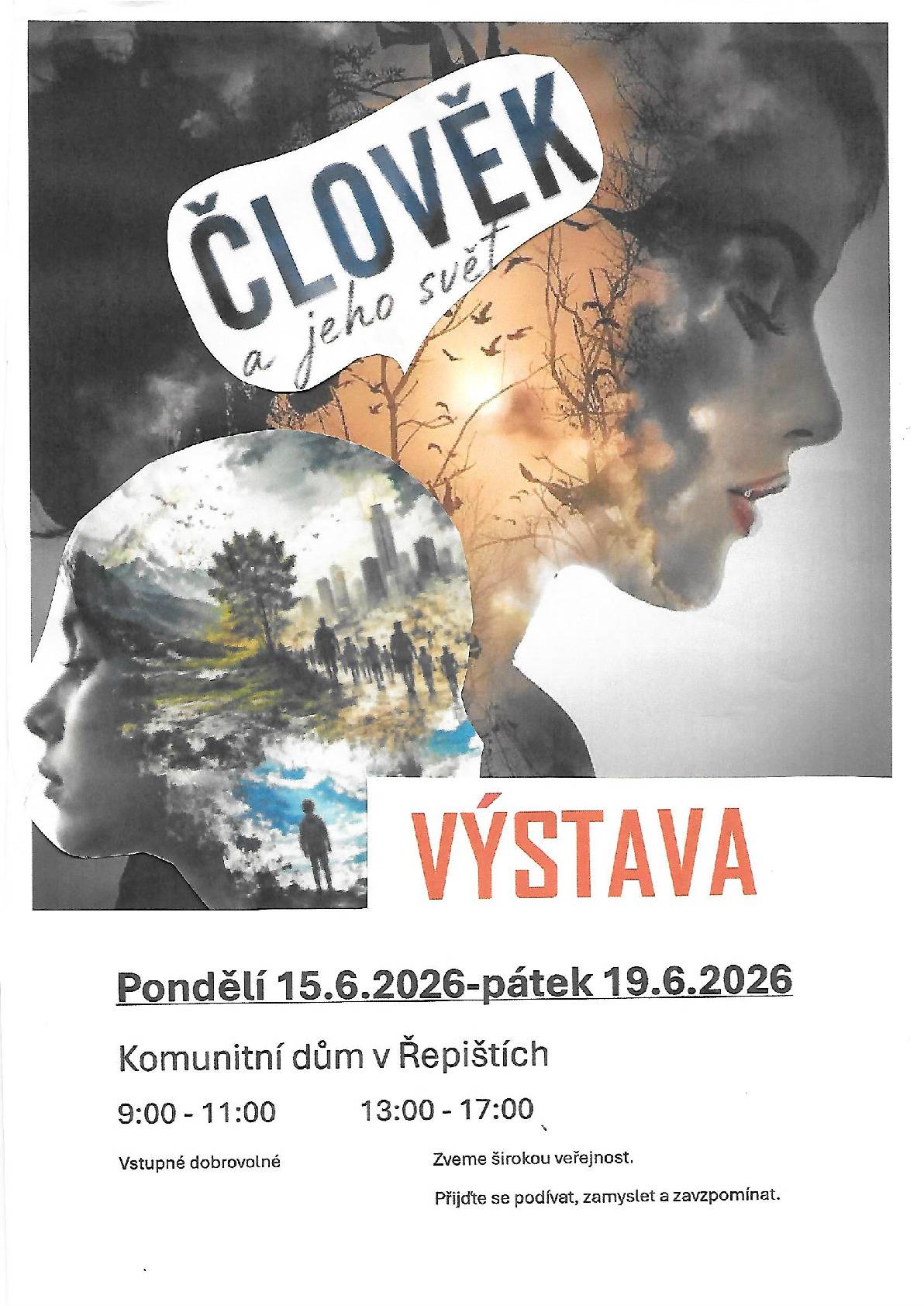 Srdečně Vás zvu spolu s dětmi na výstavu z našeho keramického kroužku  na téma  Člověk a jeho svět .  (viz.příloha). Budeme se na vás spolu s dětmi těšit. Šárka Šodková