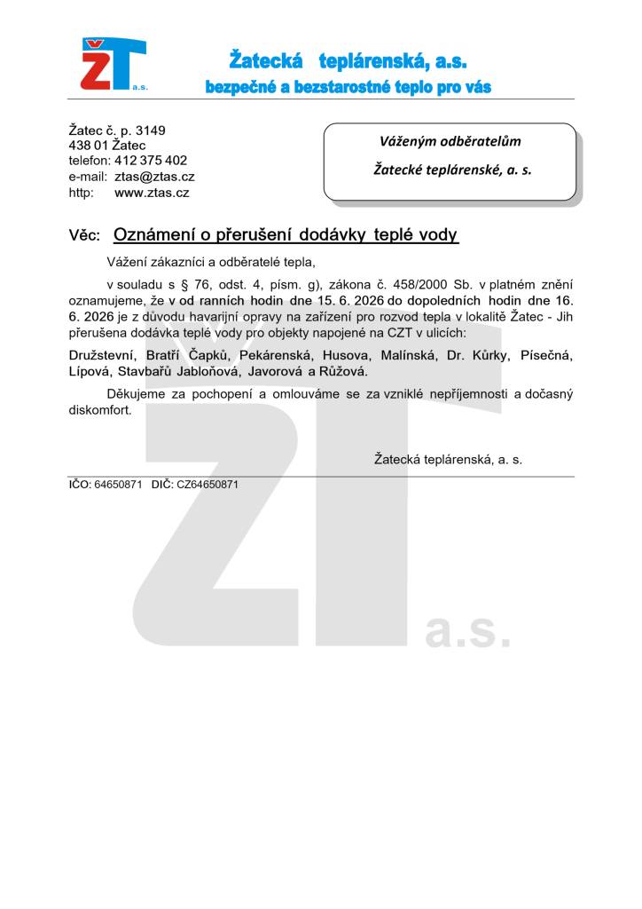 Kvůli havárii je do úterního dopoledne přerušena v jižní části města dodávka teplé vody. Informovala o tom Žatecká teplárenská, a. s.