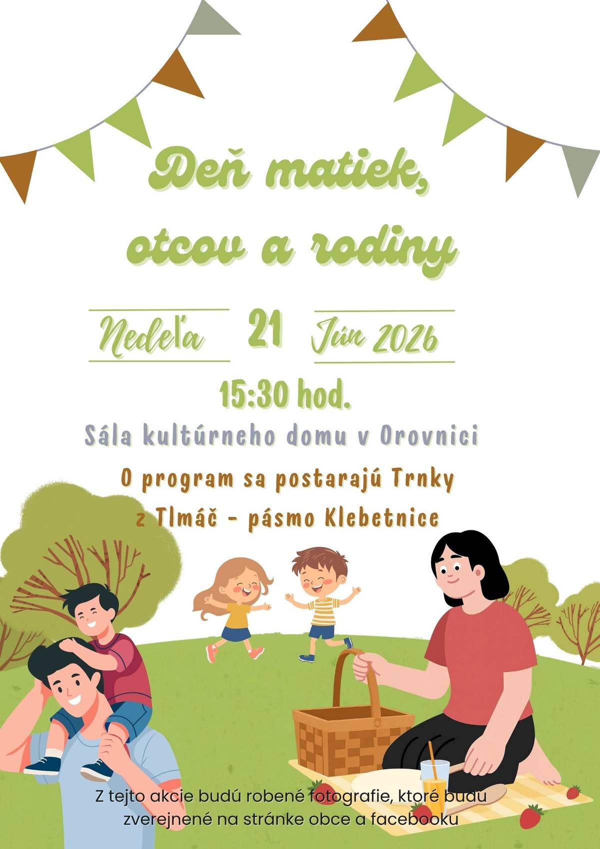 Srdečne Vás pozývame na oslavu Dňa matiek, otcov a rodiny v nedeľu 21. júna 2026 o 15:30 hod. v sále kultúrneho domu v Orovnici.