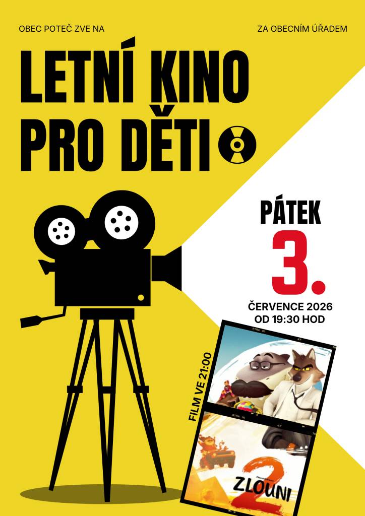 Obec Poteč srdečně zve všechny děti i jejich rodiče na letní kino, které se uskuteční dne 3. 7. 2026.