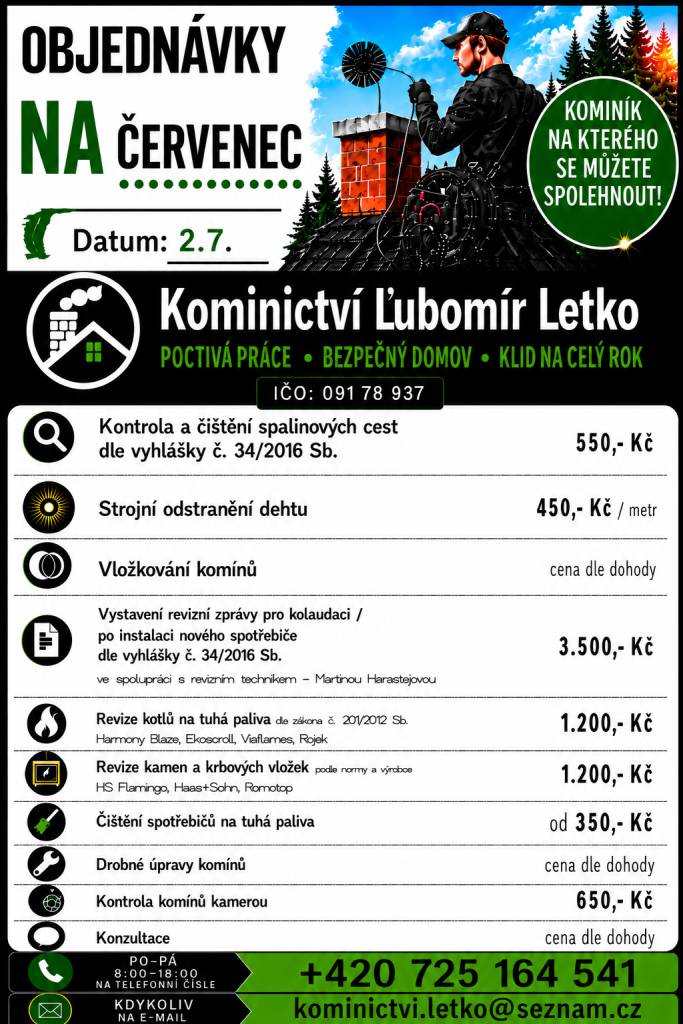 Ve čtvrtek 2.7.2026 budou v naší obci provádět kominické práce, možnost objednání na tel.č.: 725 164 541.