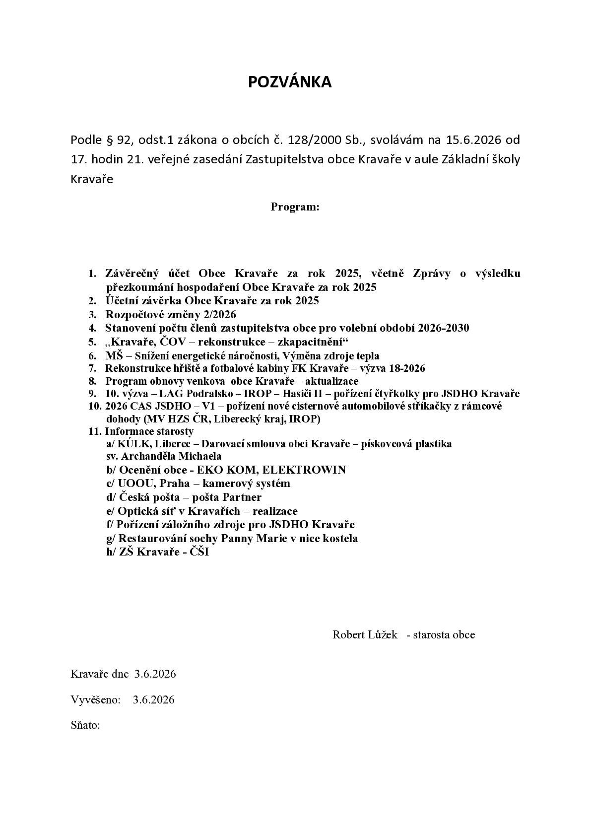 Zveme všechny občany na 21. veřejné zasedání Zastupitelstva obce Kravaře dnes 15.6.2026 od 17h v aule ZŠ Kravaře.