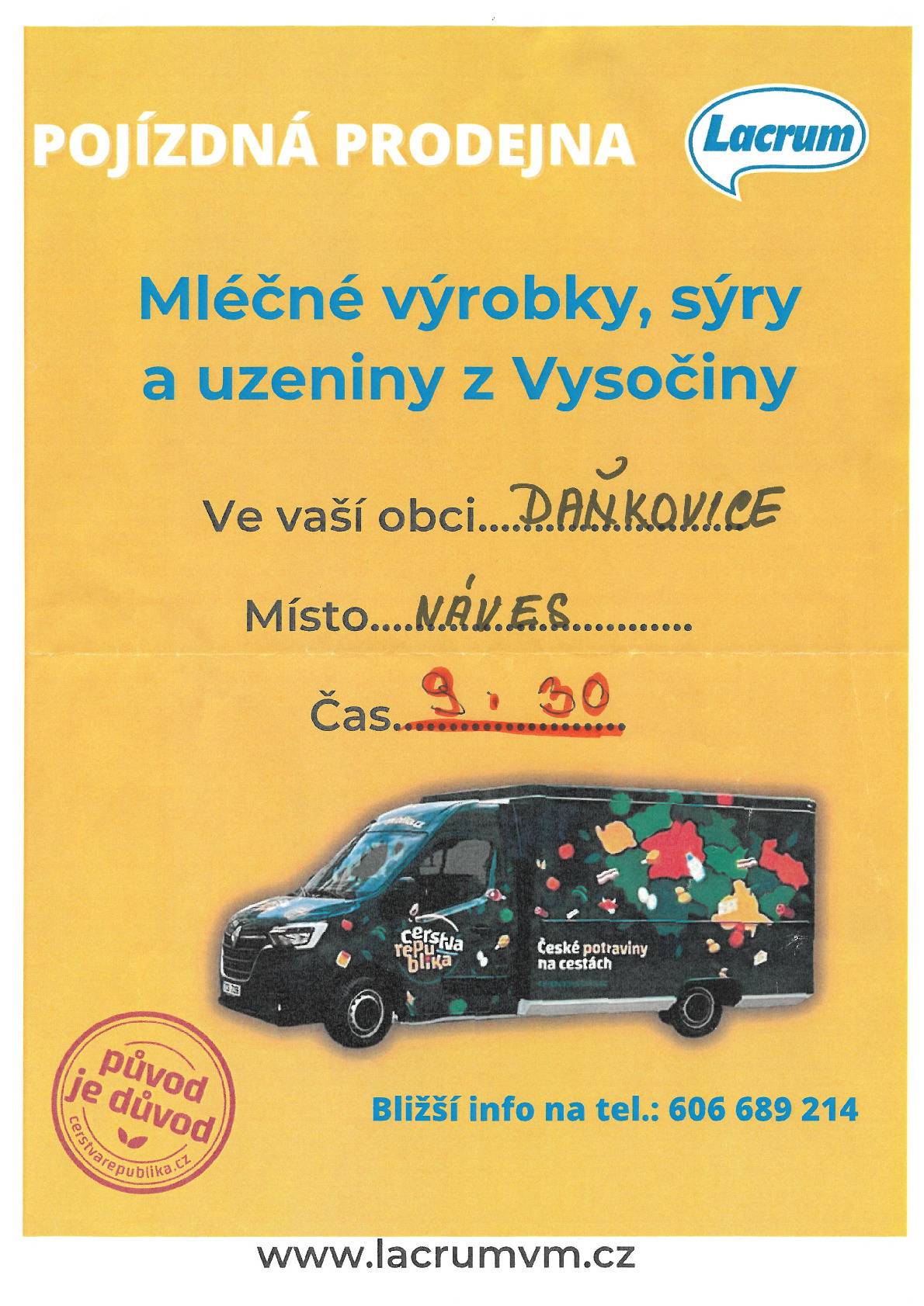 Pojízdná prodejna Lacrum bude nově, do odvolání, každou středu v 9.30 hodin.