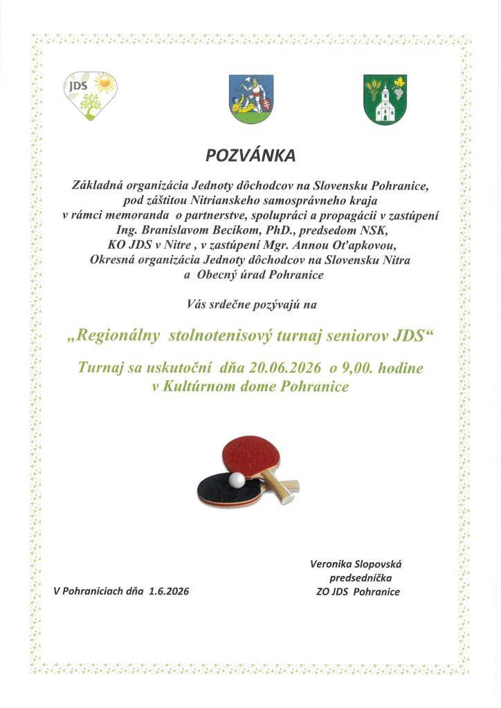 Pozvánka na Regionálny stolnotenisový turnaj seniorov JDS  Meghívó a JDS által szervezett regionális szenior asztalitenisz versenyre“
