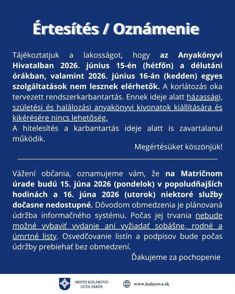 Vážení občania,  oznamujeme vám, že na Matričnom úrade budú 15. júna 2026 (pondelok) v popoludňajších hodinách a 16. júna 2026 (utorok) niektoré služby dočasne nedostupné.