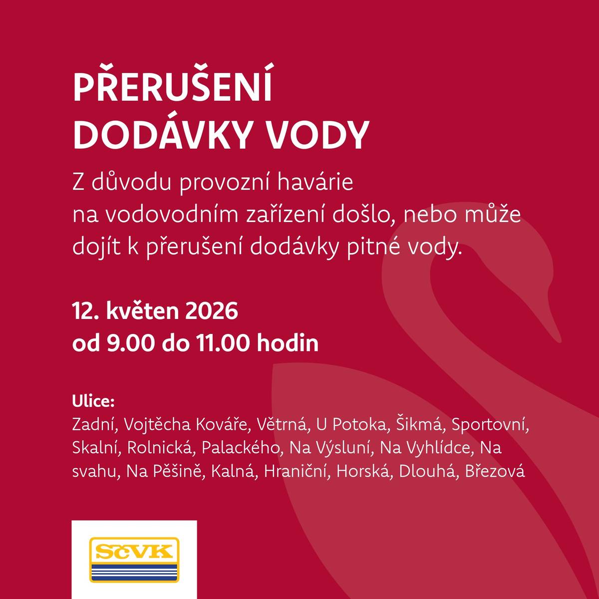 SČVK oznamuje, že z důvodu provozní havárie na vodovodním zařízení došlo, nebo může dojít, k přerušení dodávky pitné vody.