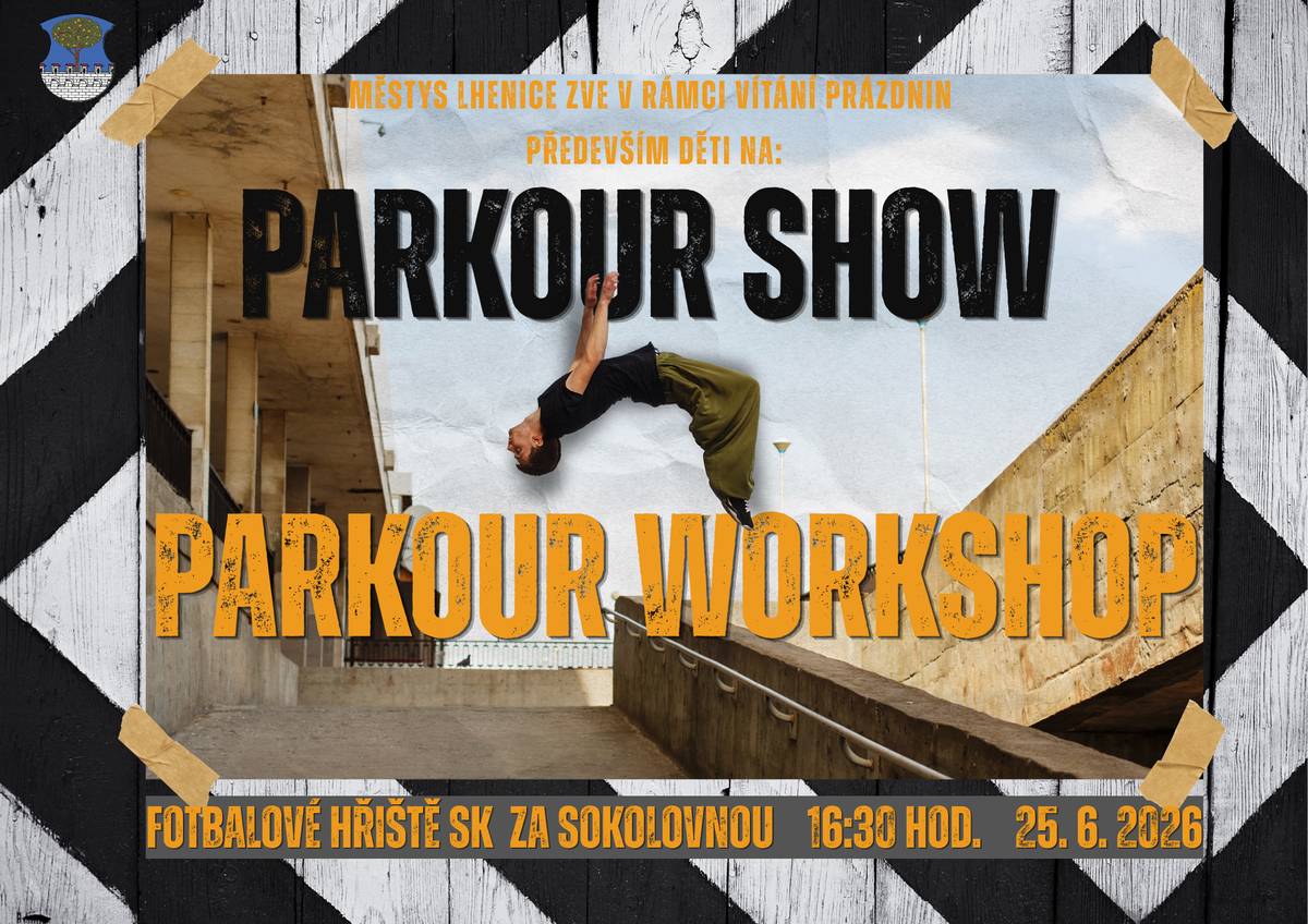 Městys Lhenice zve zejména všechny děti v rámci rozloučení se školním rokem na PARKOUROVOU SHOW (cca 20 min.) a následný WORKSHOP (cca 60 min.) 🤸♀️  čtvrtek 25. 6. od 16:30 hod. fotbalové hřiště SK za Sokolovnou