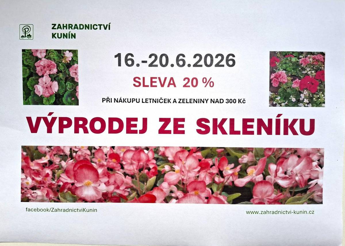 Je možné si zakoupit letničky a zeleninu se slevou. Velký výběr hlavně z muškátů a voskovek.   Více na facebooku obce a Zahradnictví Kunín.