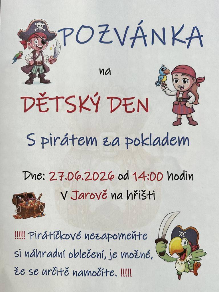 Dětský den se koná 27. června 2026 od 14:00 hod. na hřišti v Jarově. Nezapomeňte si vzít náhradní oblečení.
